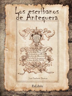 cover image of Los escribanos de Antequera